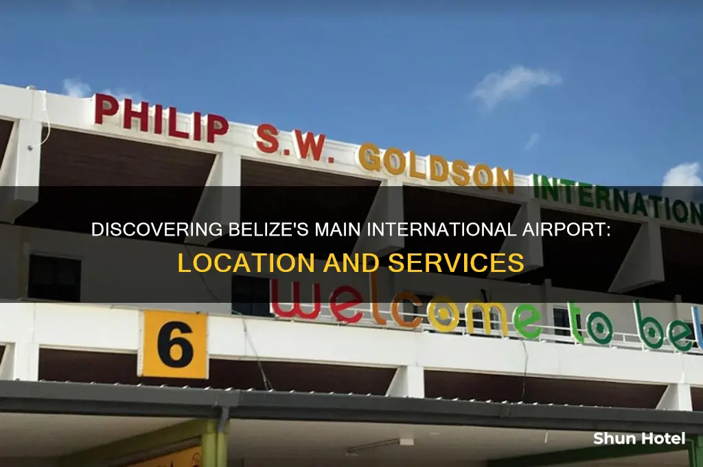 what is the international airport in belize