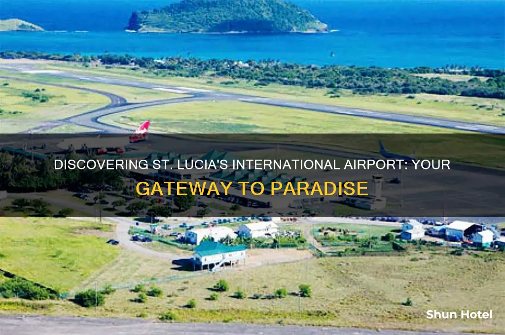 what is the international airport in st lucia