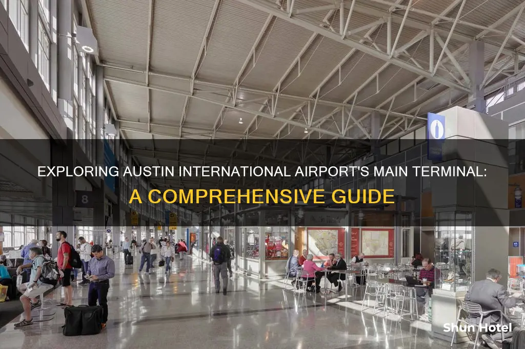 what is the main terminal at austin international airport