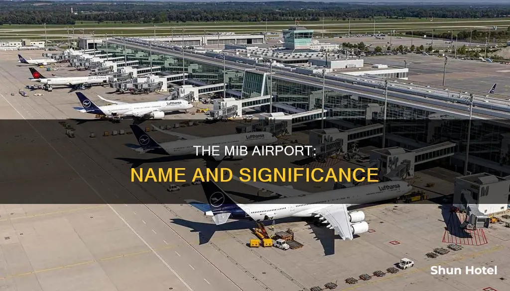 what is the mib airport called