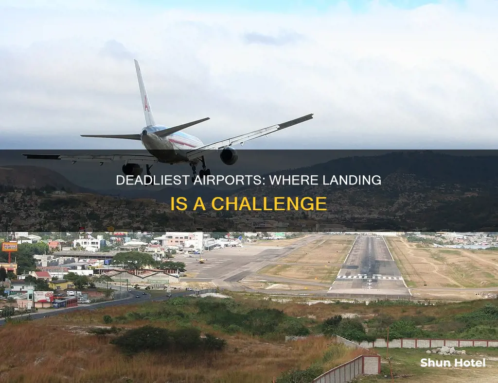 what is the most dangerous airport