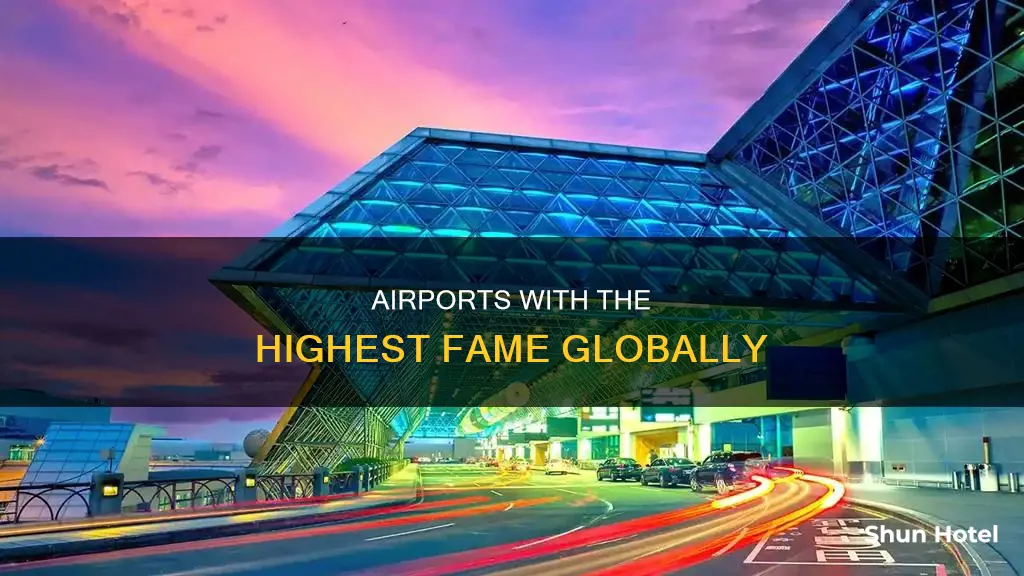 what is the most famous airport