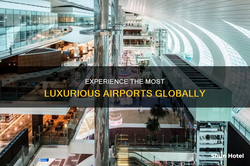 what is the most luxurious airport
