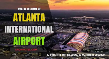 Discovering Atlanta's Global Gateway: The Official Name of Its International Airport