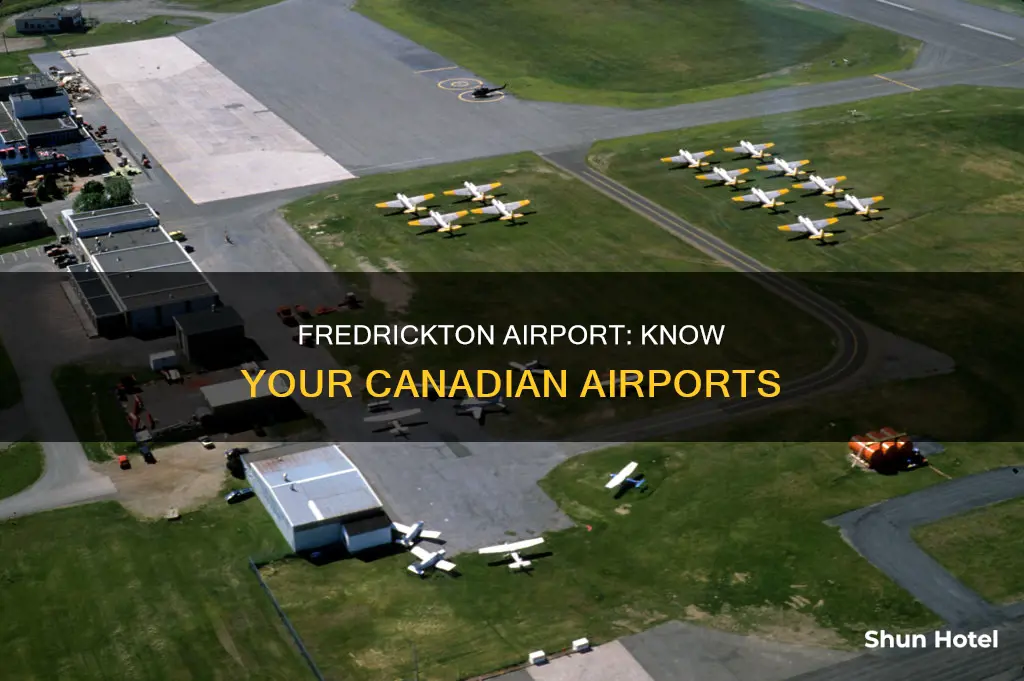 what is the name of fredrickton canada airport