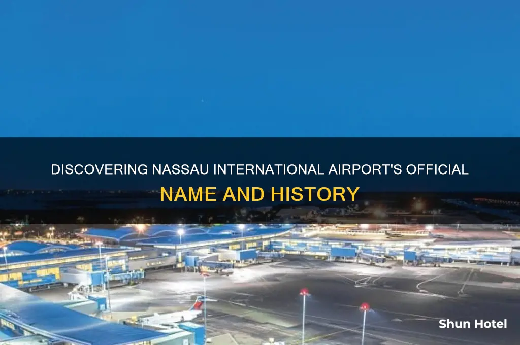 what is the name of nassau international airport