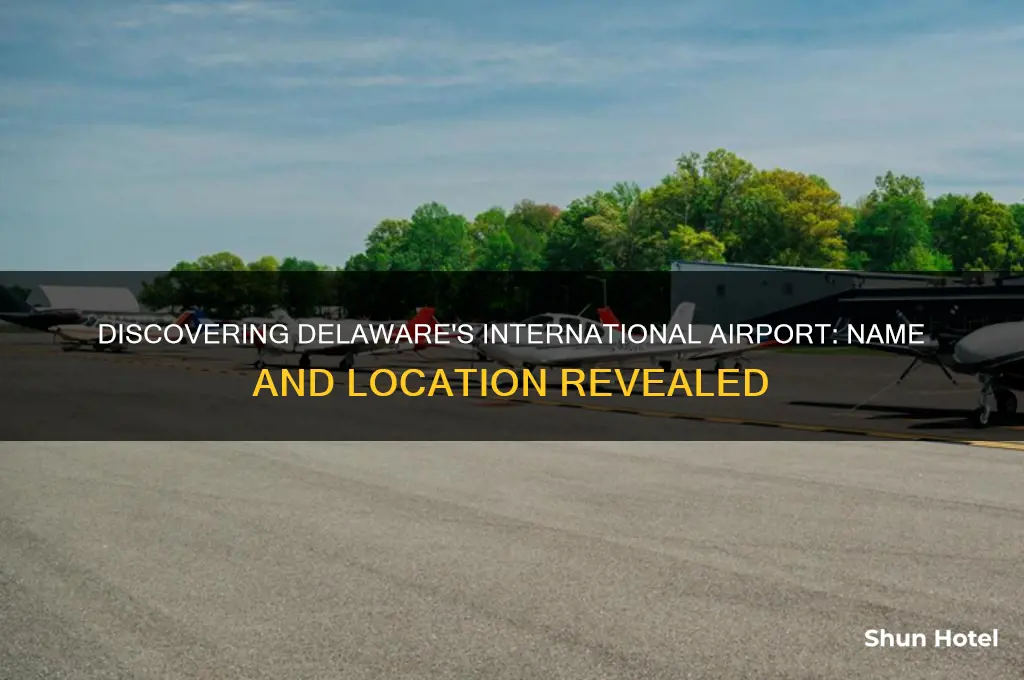 what is the name of the international airport in delaware