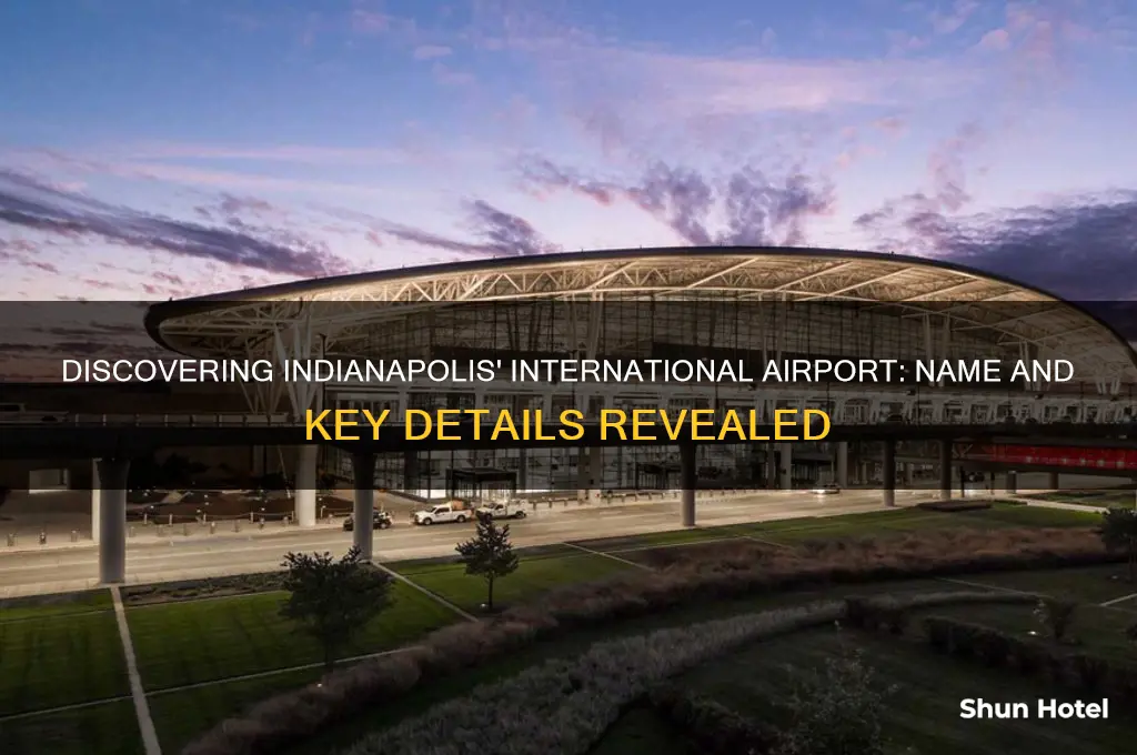 what is the name of the international airport in indianapolis