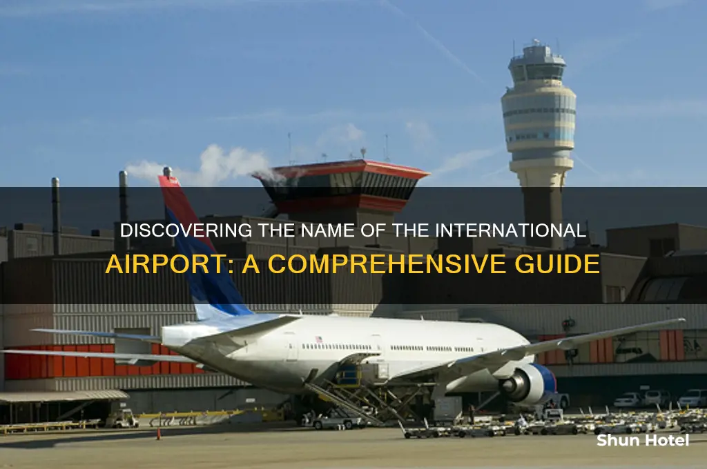 what is the name of the international airport
