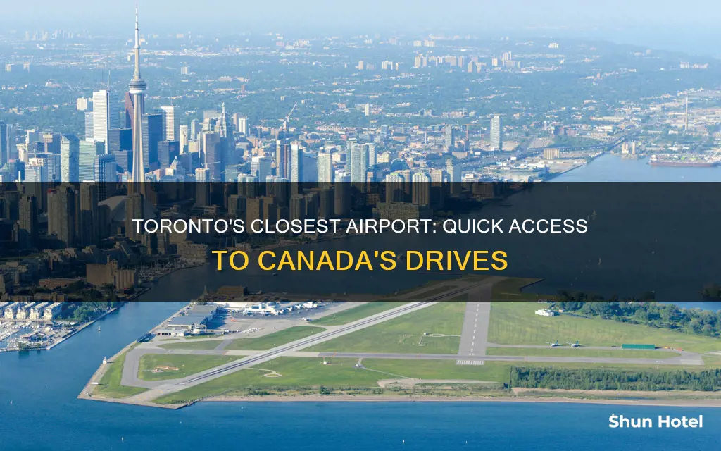 what is the nearest airport to toronto canada drives