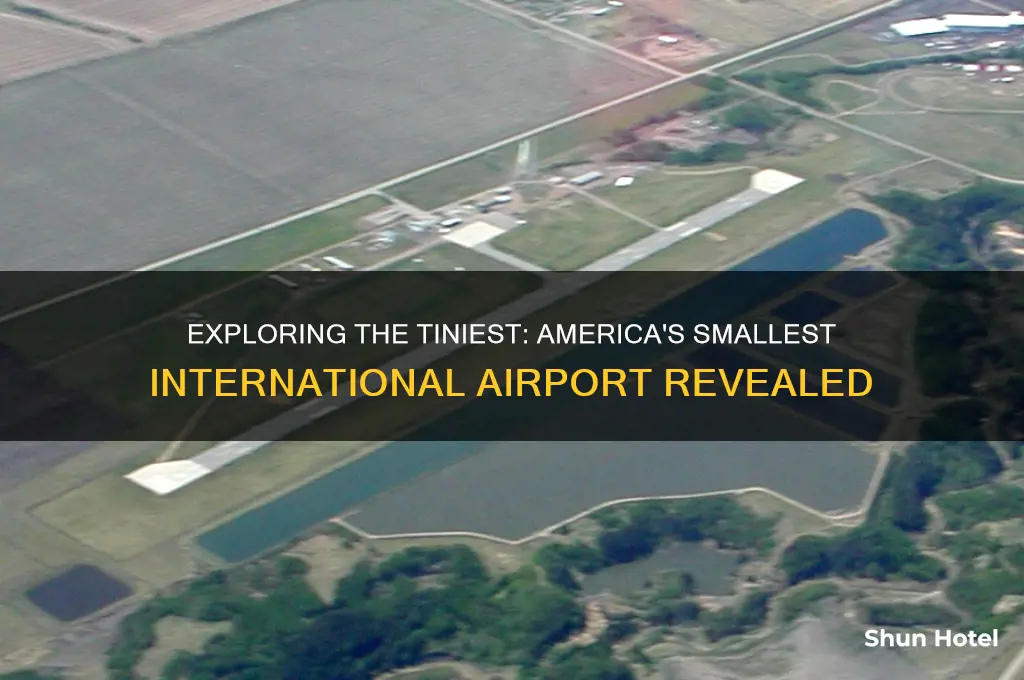 what is the smallest international airport in the us