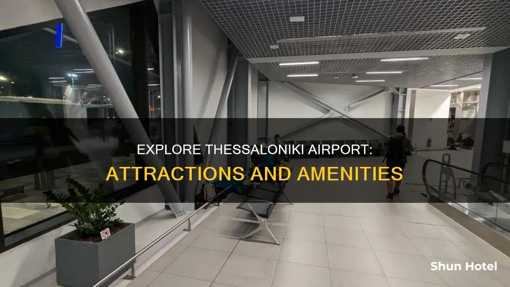 what is there at thessaloniki airport