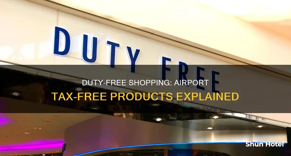 what is untaxed products in airport