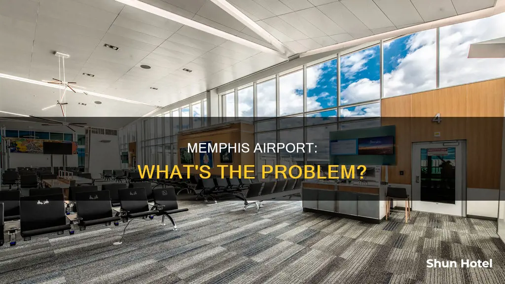 what is wrong with memphiss airport