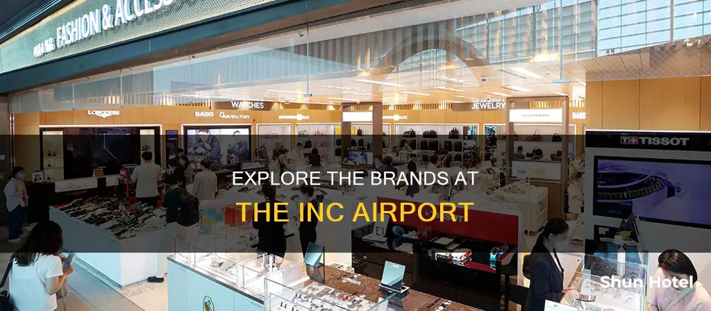 what kind of brand can you find in inc airport