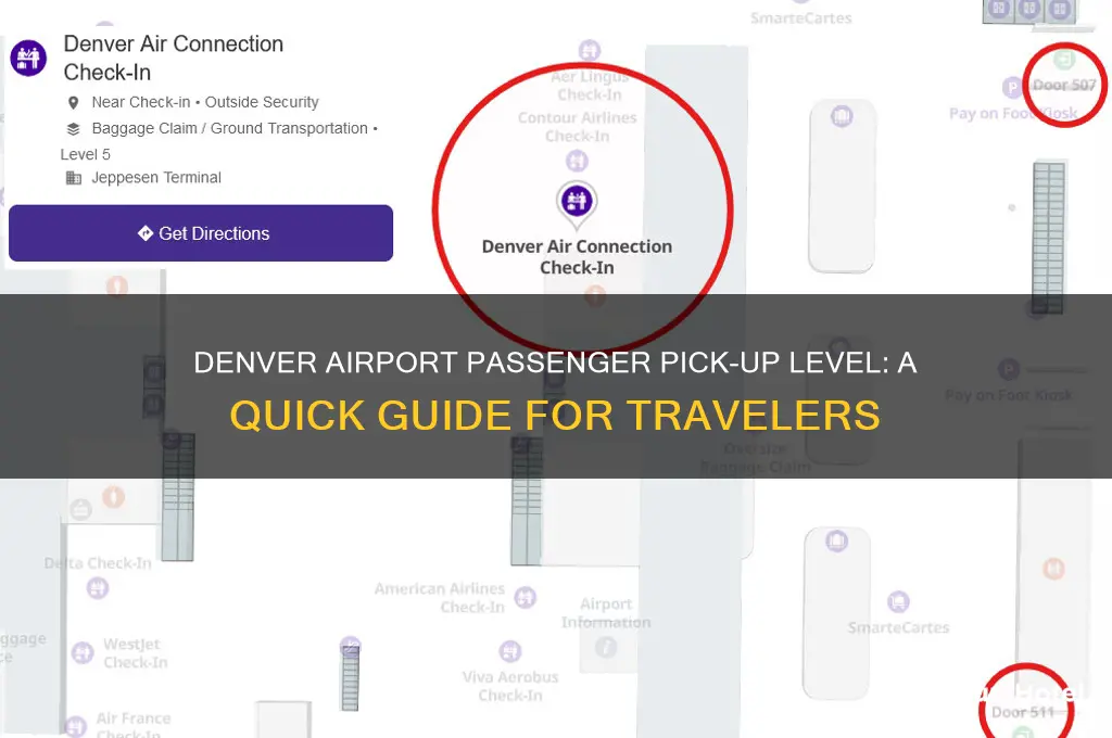 what level is passenger pick up at denver international airport