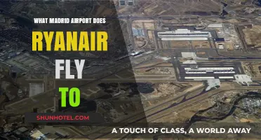Ryanair's Madrid Airport Guide: Which Hub Does It Serve?