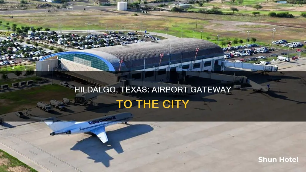 what major airport for hildalgo tx