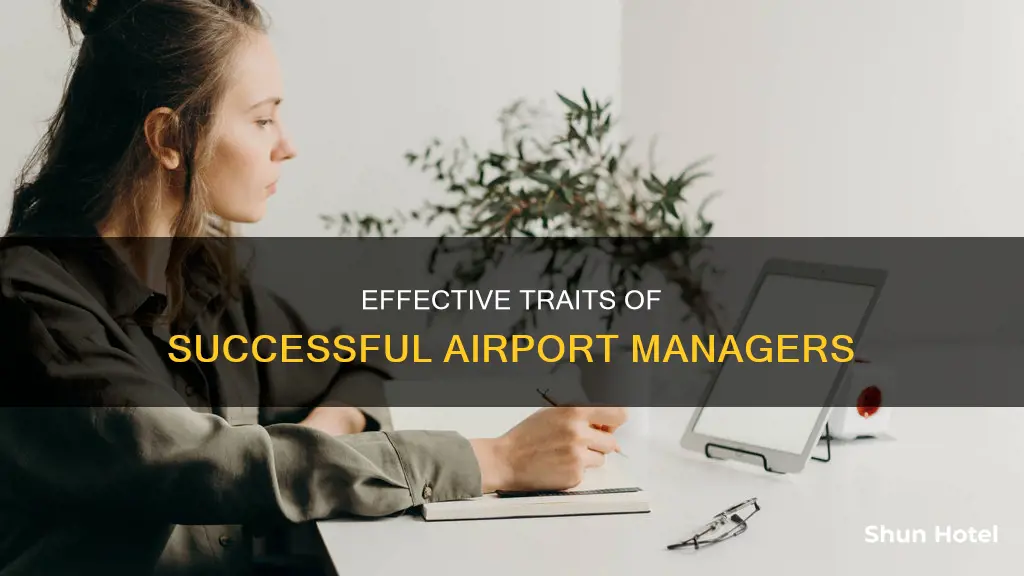 what makes a good airport manager
