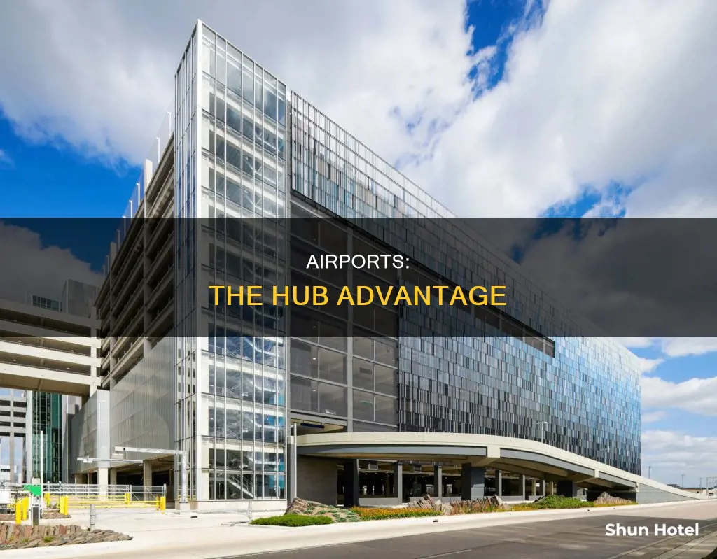 what makes an airport a hub