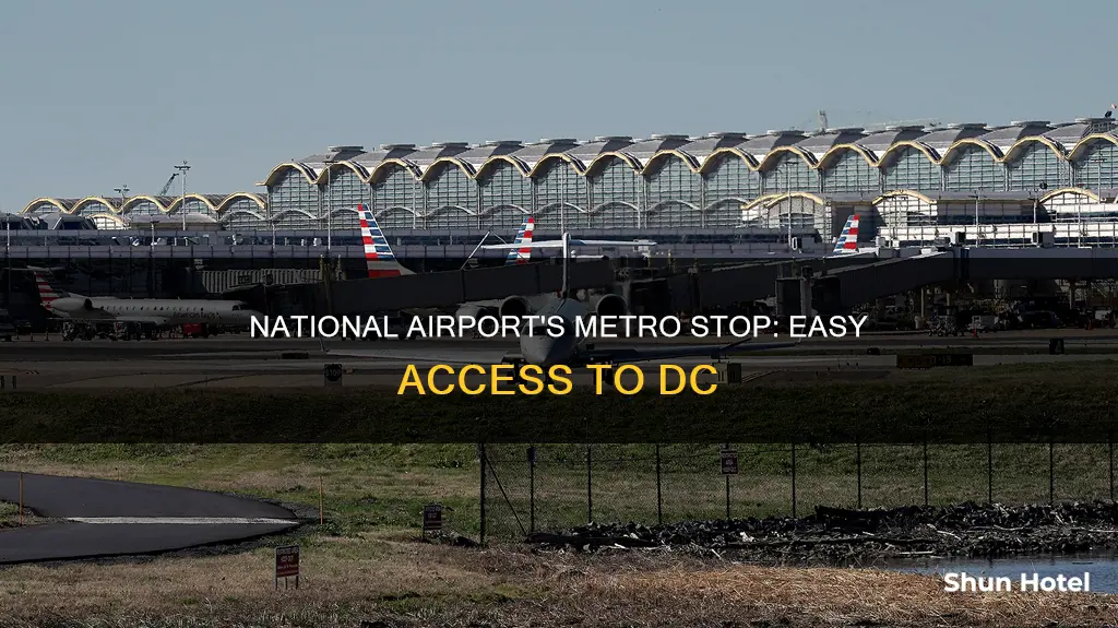 what metro stop is national airport