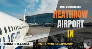 Heathrow Airport: What's the Neighborhood Like?