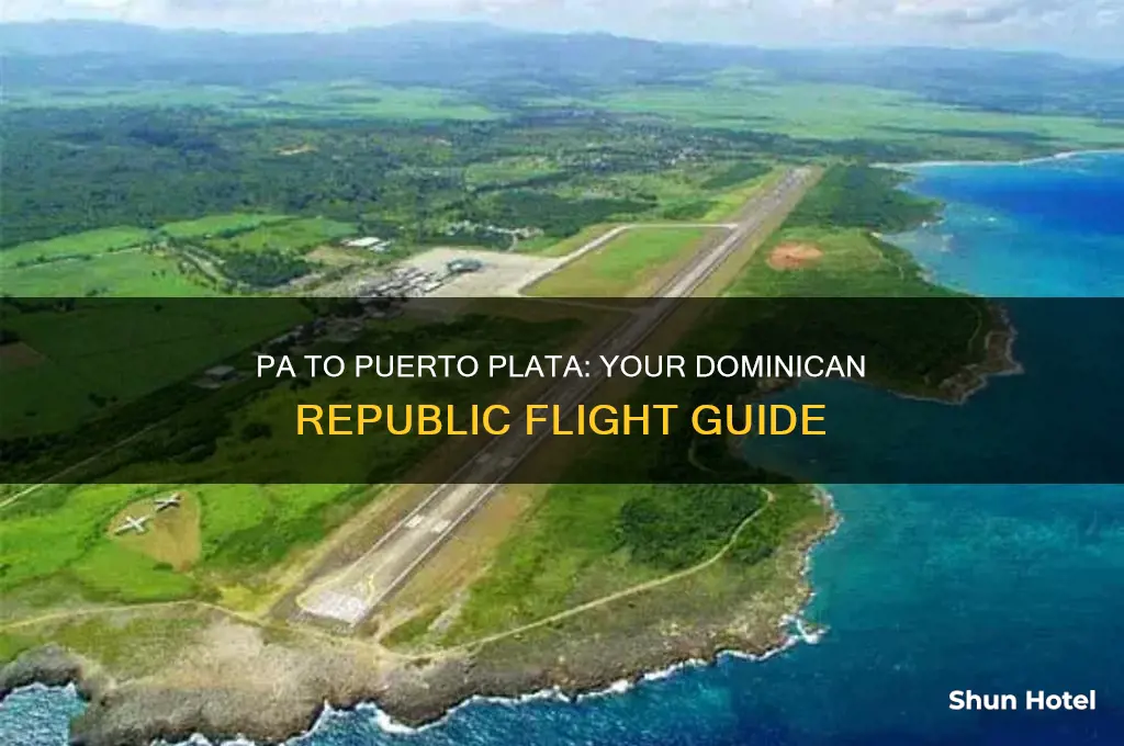 what pa airport fly into puerto plata dominican republic