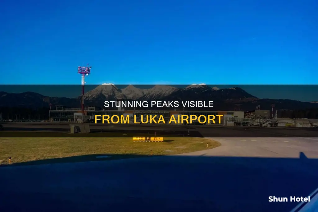 what peaks can you see from luka airport