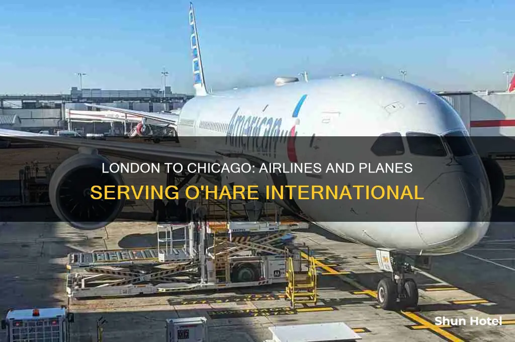 what planes fly from london to chicago o