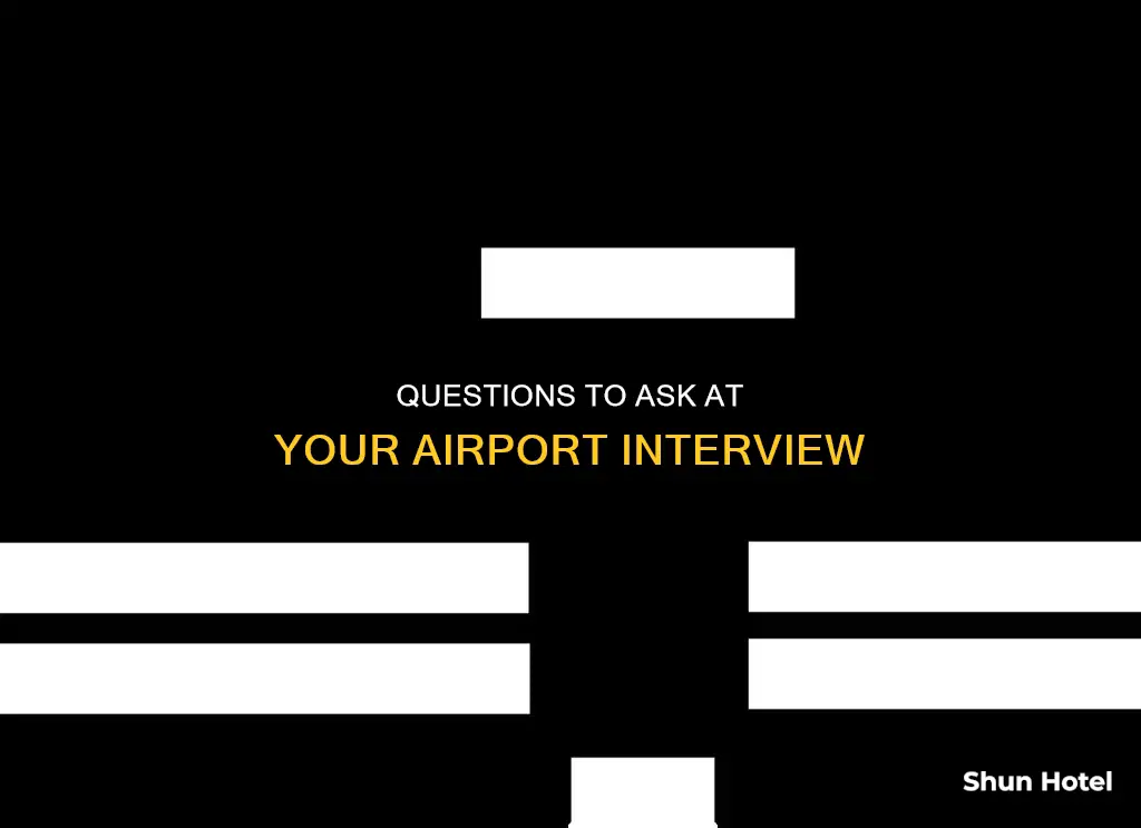 what questions ask in airport interview