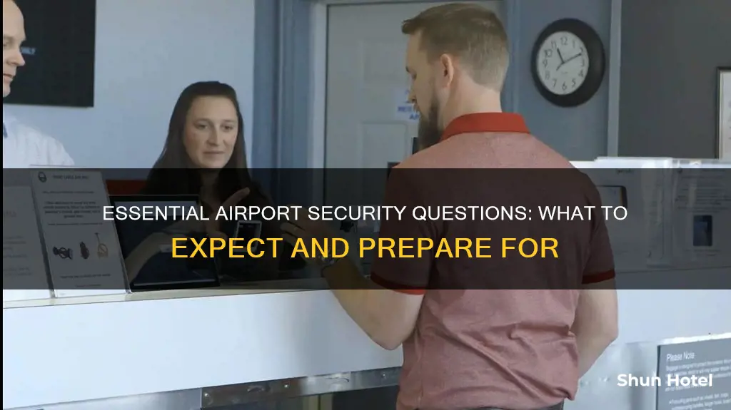 what questions do airport security ask