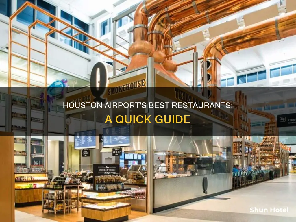 what restaurants are in houston airport