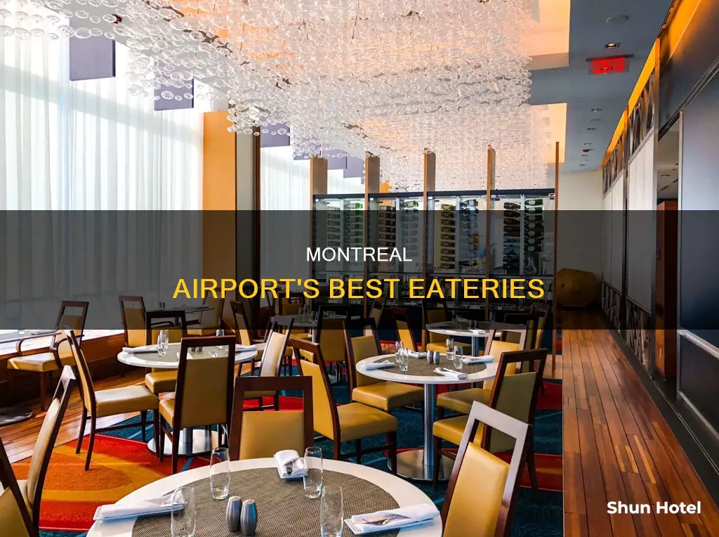 what restaurants are in montreal airport