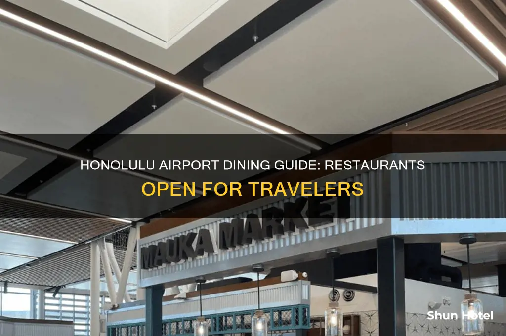 what restaurants are open at honolulu airport