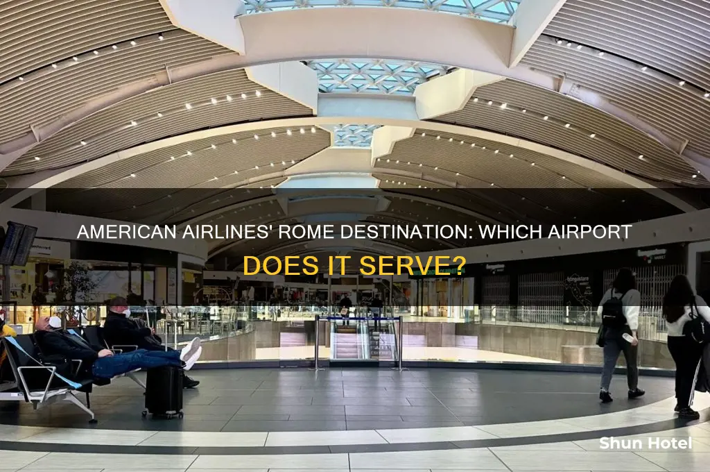 what rome airport does american fly into