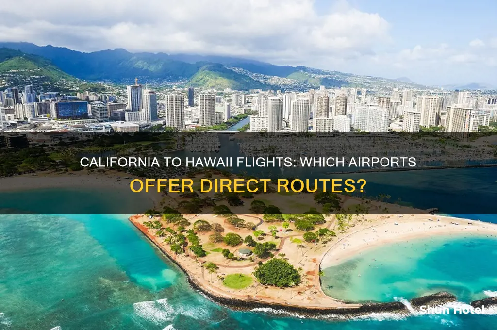 what so california airports fly to hawaii