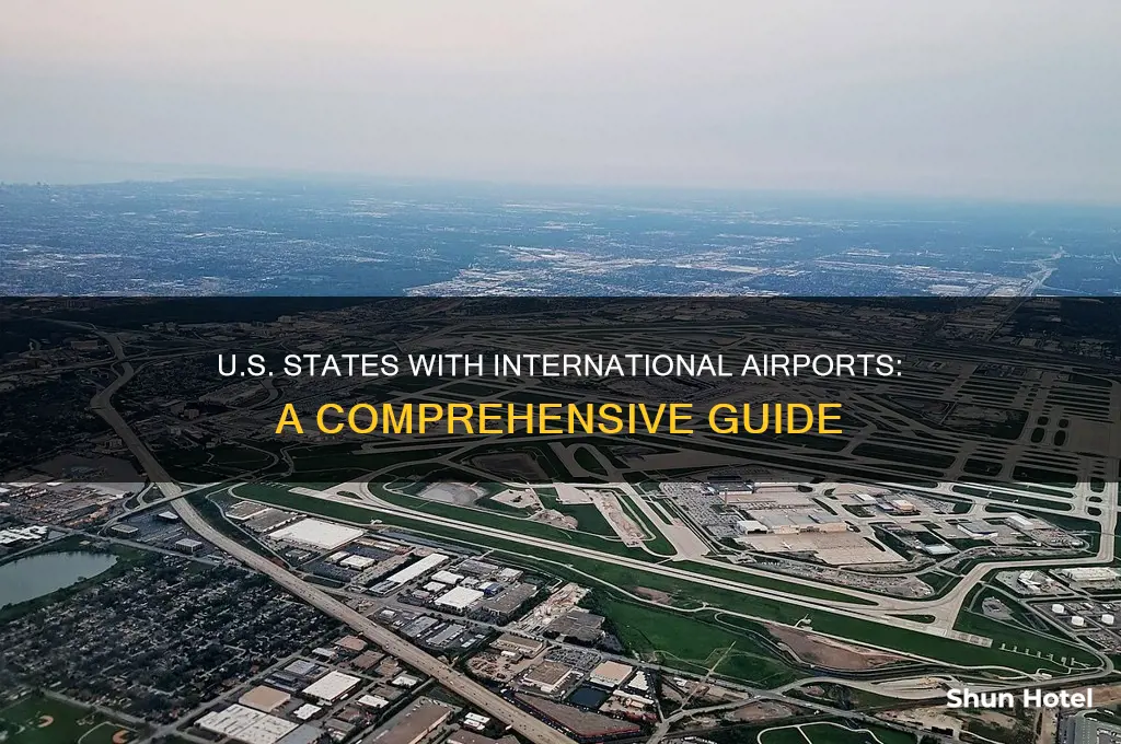 what states in the u.s. have international airports