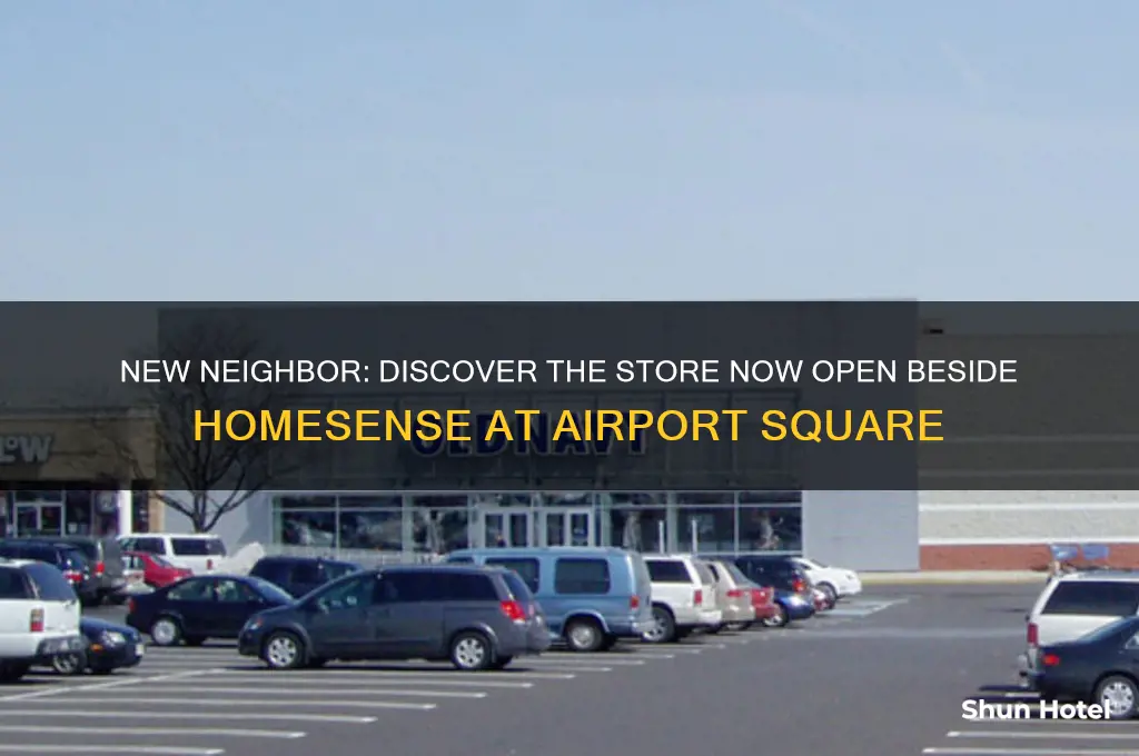 what store opened next to home sense in airport square