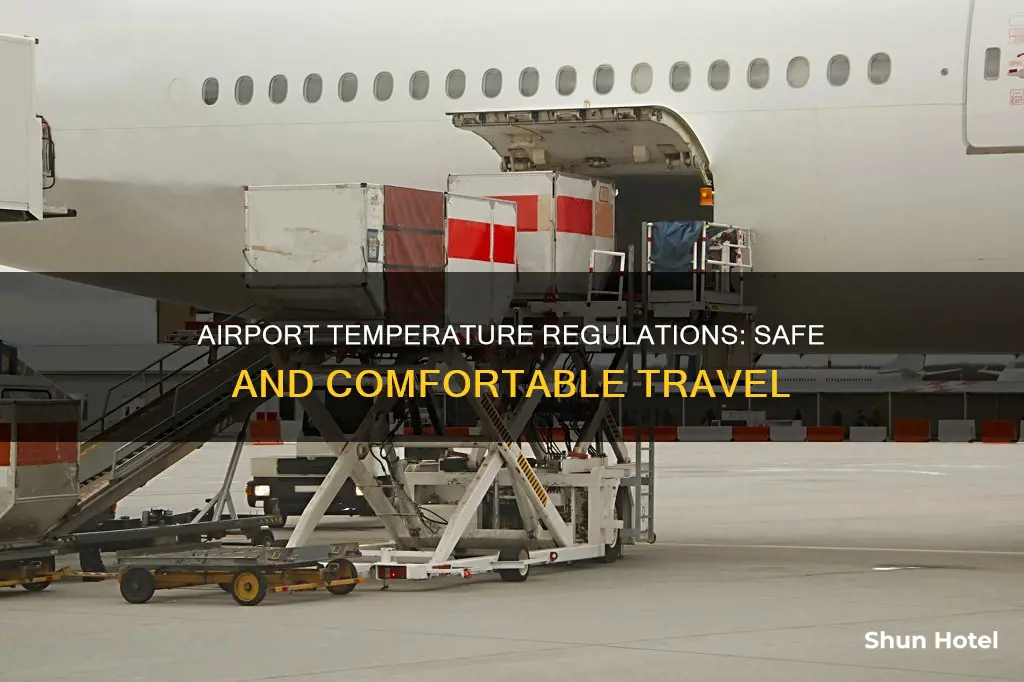 what temperature is allowed in airport
