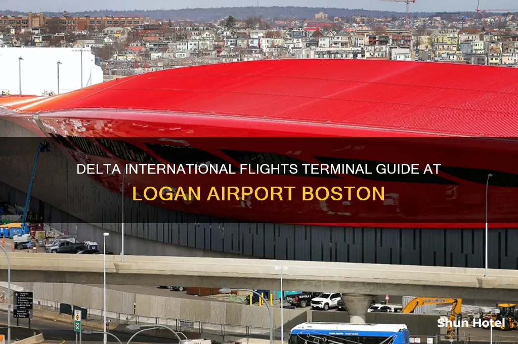 what terminal are delta international flights at logan airport