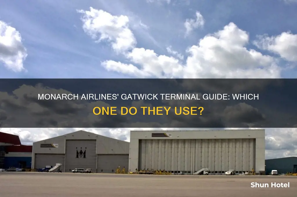 what terminal do monarch fly from at gatwick airport