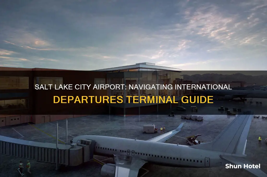 what terminal for international departures at salt lake city airport