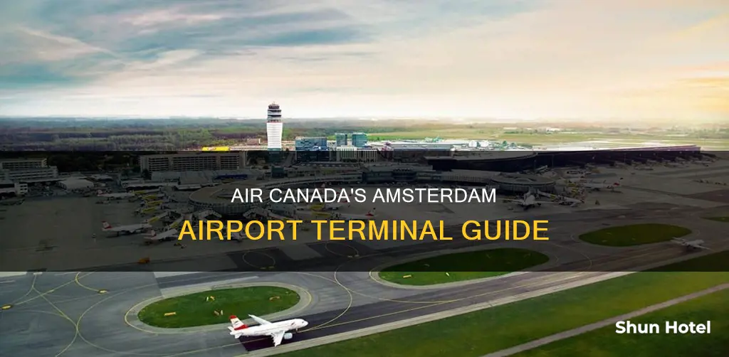 what terminal is air canada at amsterdam airport