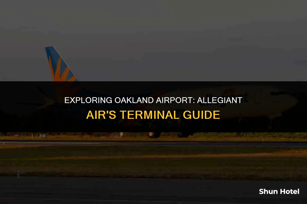 what terminal is allegiant air at oakland airport