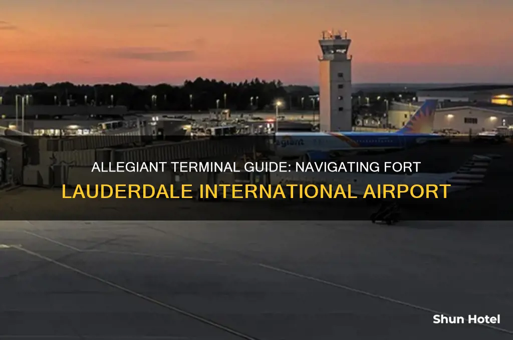 what terminal is allegiant at fort lauderdale international airport