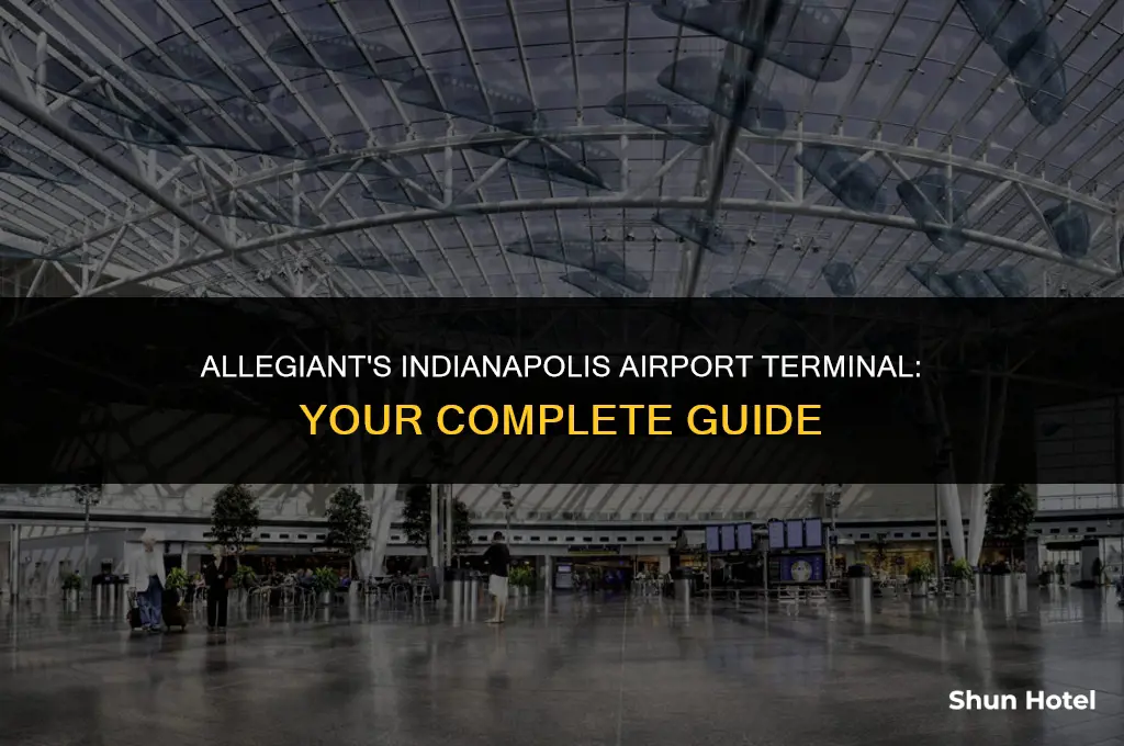 what terminal is allegiant at indianapolis airport