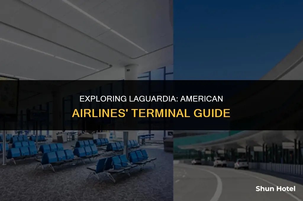 what terminal is american airline at laguardia airport
