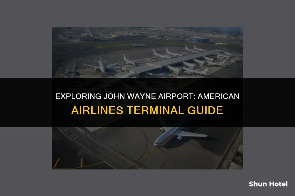 what terminal is american airlines at john wayne airport