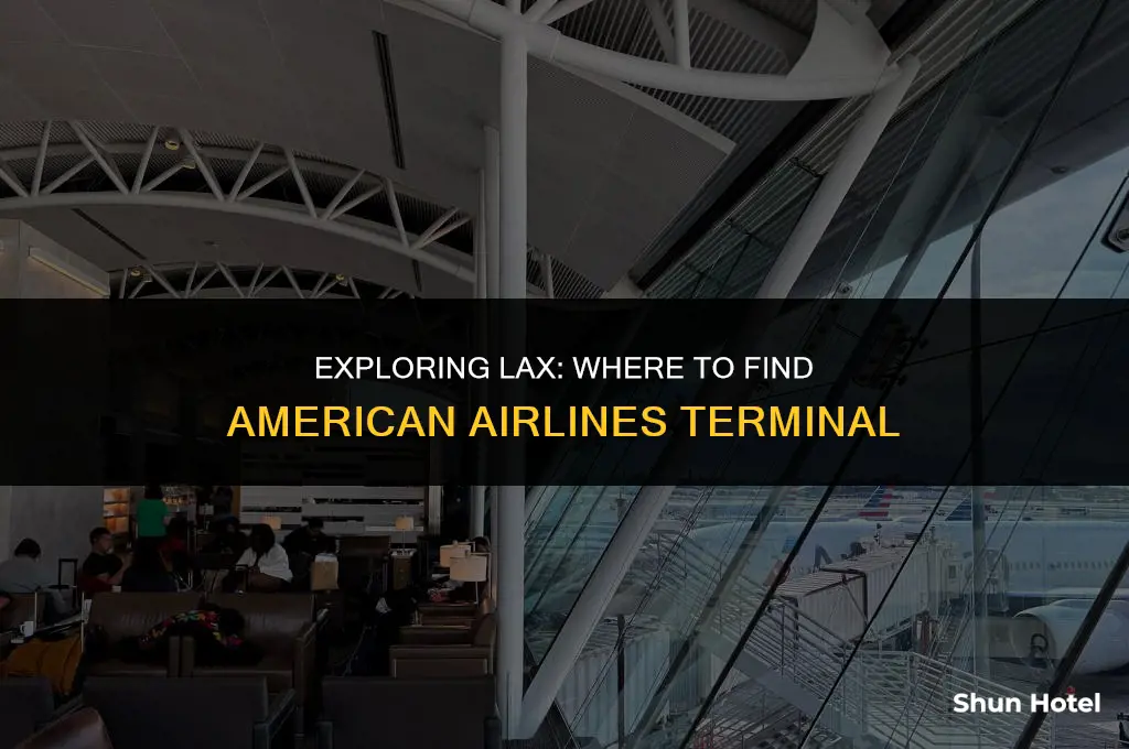 what terminal is american airlines at los angeles airport