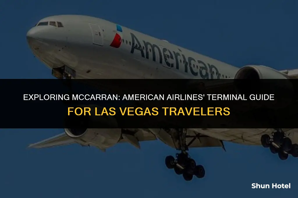 what terminal is american airlines at mccarran airport las vegas
